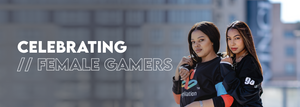 Celebrating Women in Gaming