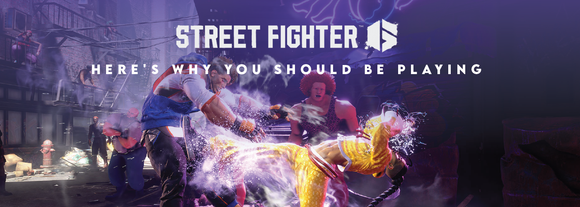 Street Fighter 6 | Here's why you should be playing