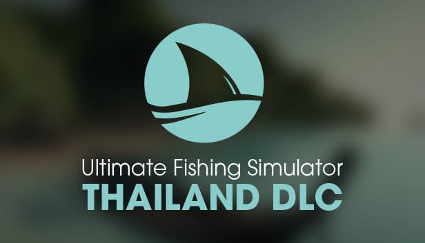 Ultimate Fishing Simulator - Thailand DLC | KOODOO