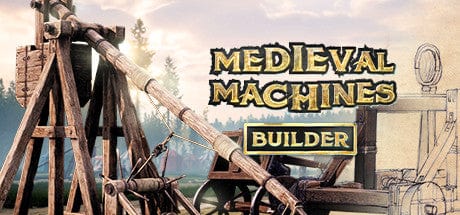 Medieval Machines Builder - Early Access | KOODOO