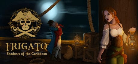 Frigato: Shadows of the Caribbean | KOODOO